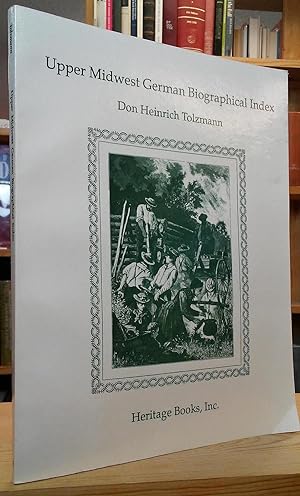Image du vendeur pour Upper Midwest German Biographical Index mis en vente par Stephen Peterson, Bookseller