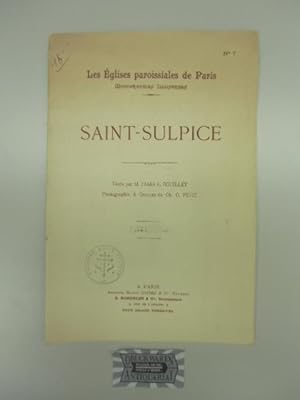 Bild des Verkufers fr Les glises paroissiales de Paris - Monographies illustres No. 7: Saint-Sulpice. zum Verkauf von Druckwaren Antiquariat