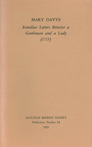 Bild des Verkufers fr Familiar Letters Betwixt a Gentleman and a Lady (1725). Publication Number 54. zum Verkauf von The Haunted Bookshop, LLC