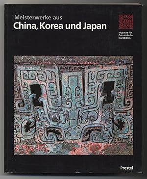 Seller image for Meisterwerke aus China, Korea und Japan for sale by Between the Covers-Rare Books, Inc. ABAA