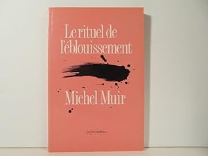 Le rituel de l'éblouissement