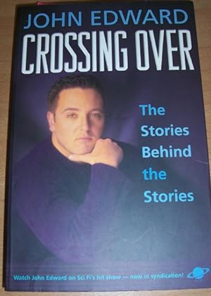 Crossing Over: The Stories Behind the Stories