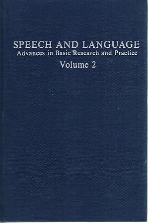 Bild des Verkufers fr Speech And Language: Advance In Basic Research And Practice: Volume 2 zum Verkauf von Marlowes Books and Music