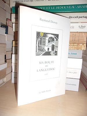 Seller image for MA ROUTE DE LANGUEDOC for sale by Planet's books