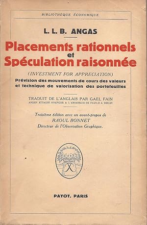 Image du vendeur pour Placements rationnels et spculations raisonne - (investment for appreciation) - Prvision des mouvements de cours des valeurs. Technique de valorisation des portefeuilles mis en vente par Pare Yannick