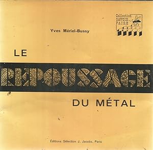 Le repoussage du métal