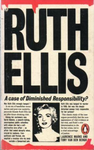 Image du vendeur pour RUTH ELLIS A Case of Diminished Responsibility? mis en vente par Loretta Lay Books