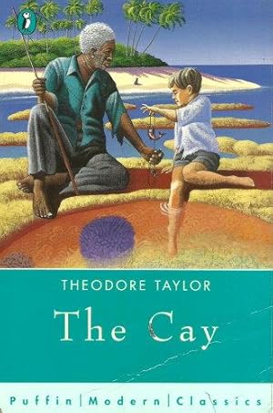 Seller image for THE CAY ( Puffin Modern Classics ) for sale by Grandmahawk's Eyrie