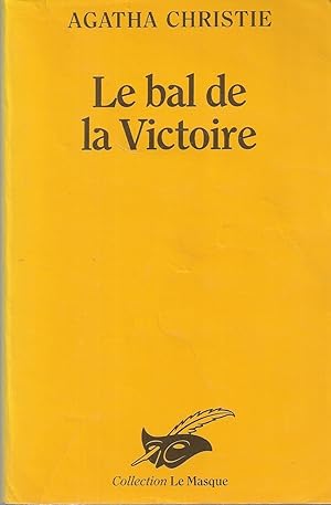 Bild des Verkufers fr Le bal de la victoire et autres enqutes d'hercule poirot zum Verkauf von BYTOWN BOOKERY