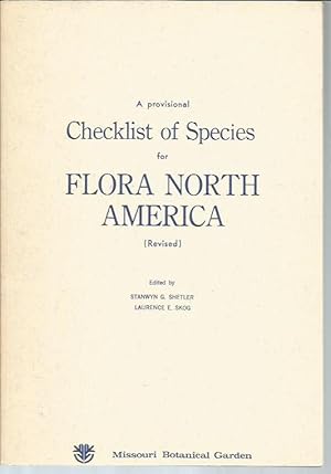 Image du vendeur pour A Provisional Checklist of Species for Flora North America (Revised) (Monographs in Systematic Botany, Vol 1; Flora North America Report 84) mis en vente par Bookfeathers, LLC