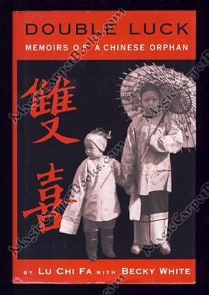 Double Luck: Memoirs of a Chinese Orphan