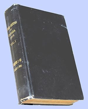 Revised Statutes of Canada 1906 Vol. 1 - Chapters 1-50 Pages 1-892 - Proclaimed and published und...