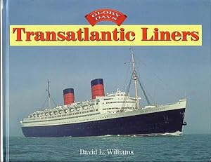 Glory Days Transatlantic Liners