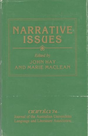 Seller image for NARRATIVE ISSUES: Special Issue of AUMLA No 74 November 1990 for sale by The Avocado Pit