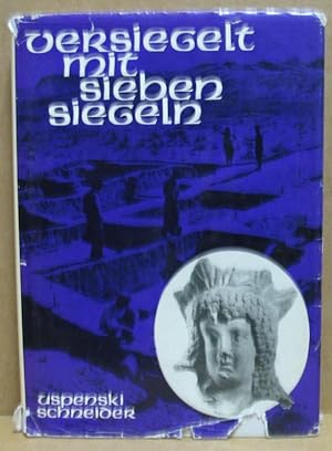 Versiegelt mit sieben Siegeln. Archäologische Skizzen.