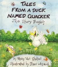 Image du vendeur pour Ricky Van Shelton Presents Tales from a Duck Named Quacker mis en vente par The Book Faerie