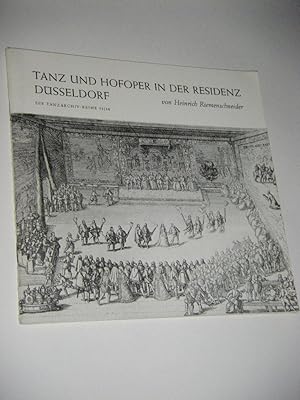 Seller image for Tanz und Hofoper in der Residenz Dsseldorf for sale by Versandantiquariat Rainer Kocherscheidt