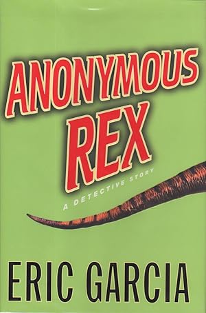 Bild des Verkufers fr ANONYMOUS REX: A Detective Story. zum Verkauf von Bookfever, IOBA  (Volk & Iiams)