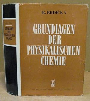 Imagen del vendedor de Grundlagen der physikalischen Chemie. a la venta por Nicoline Thieme