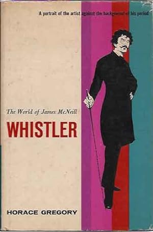 Bild des Verkufers fr The World of James McNeill Whistler zum Verkauf von San Francisco Book Company