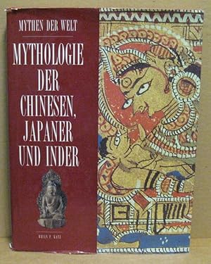 Bild des Verkufers fr Mythologie der Chinesen, Japaner und Inder. (Mythen der Welt) zum Verkauf von Nicoline Thieme