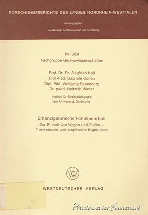 Seller image for Emanzipatorische Familienarbeit. Zur Einheit von Wegen und Zielen. Theoretische und empirische Ergebnisse. for sale by Antiquariat Immanuel, Einzelhandel