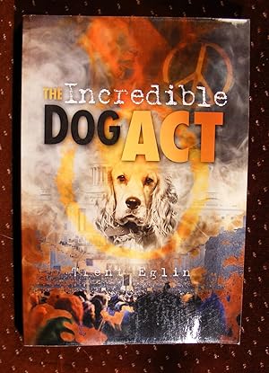 THE INCREDIBLE DOG ACT