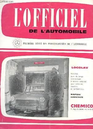 Seller image for L'OFFICIEL DE L'AUTOMOBILE - 79e ANNEE - JANVIER/2 - 1969 - N2 / au volant de la Renault 6 - A capri - Le rservore d'essence phuilips en plastique - etc. for sale by Le-Livre