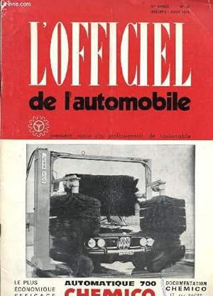 Seller image for L'OFFICIEL DE L'AUTOMOBILE -84e ANNEE - N14 - JUILLET-2-AOUT 1974 / La 10.000e Bagheera - Amlioration de la gamme des Mini - La Renault 5 LS avec kit - etc. for sale by Le-Livre