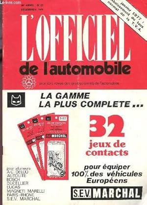 Seller image for L'OFFICIEL DE L'AUTOMOBILE - 86e ANNEE - N22 - DECEMBRE-2 1976 / Matra-Simca : nouvelle orientation - Version affaires de la Simca 1100 - la Datsun 220 C etc. for sale by Le-Livre