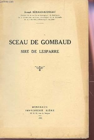 Seller image for SCEAU DE GOMBAUD - SIRE DE LESPARRE. for sale by Le-Livre