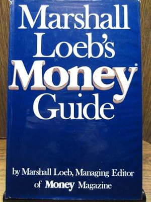MARSHALL LOEB'S MONEY GUIDE