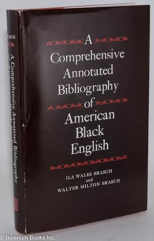 Seller image for A comprehensive annotated bibliography of American black English for sale by Bolerium Books Inc.