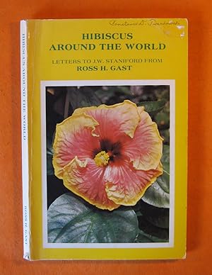 Imagen del vendedor de Hibiscus Around the World a la venta por Pistil Books Online, IOBA