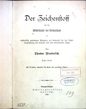 Image du vendeur pour Der Zeichenstoff fr die Mittelklasse der Volksschule; Bd. 1 mis en vente par books4less (Versandantiquariat Petra Gros GmbH & Co. KG)