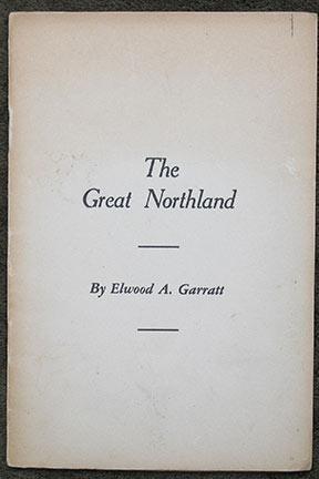 The Great Northland.