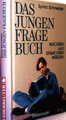 Das Jungen Fragebuch - Wachsen und Erwachsen Werden