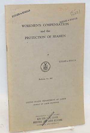 Workmen's compensation and the protection of seamen