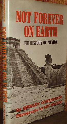 Not Forever on Earth: Prehistory of Mexico