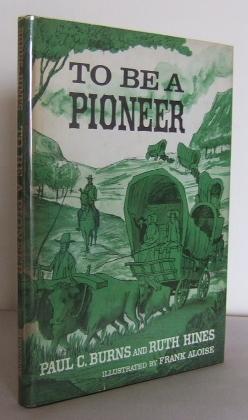 Seller image for To be a Pioneer for sale by Mad Hatter Books