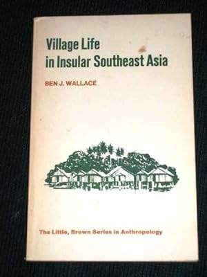 Village Life in Insular Southeast Asia