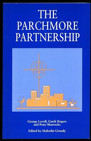 Seller image for The Parchmore Partnership for sale by Little Stour Books PBFA Member