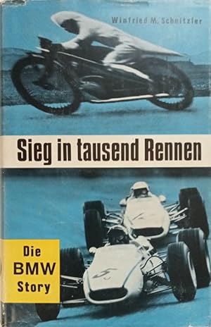 Seller image for Sieg in tausend Rennen. Die BMW-Story. for sale by Antiquariat Bcheretage