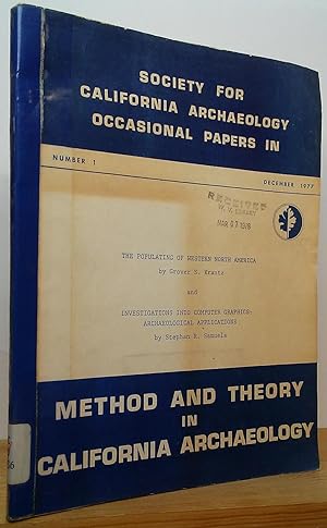 Society for California Archaeology: Occasional Papers in Method and Theory in California Archaeol...
