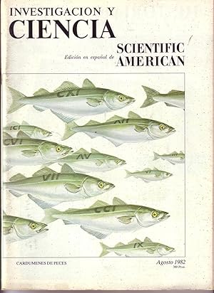 INVESTIGACIÓN Y CIENCIA. Edición En Español de SCIENTIFIC AMERICAN Agosto 1982 Número 71