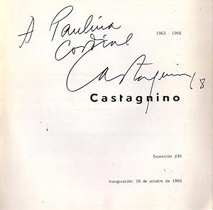 Imagen del vendedor de CASTAGNINO 1963 - 1968. Exposicin 236. Inaguracin: 28 de octubre de 1968 [Firmado / Signed] a la venta por Buenos Aires Libros