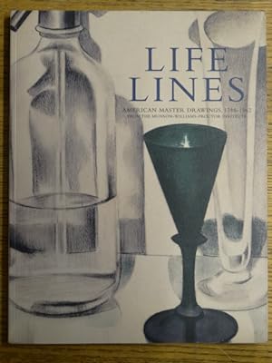 Life Lines: American Master Drawings, 1788-1962 from the Munson-Williams-Proctor Institute