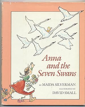 Bild des Verkufers fr ANNA AND THE SEVEN SWANS zum Verkauf von Between the Covers-Rare Books, Inc. ABAA