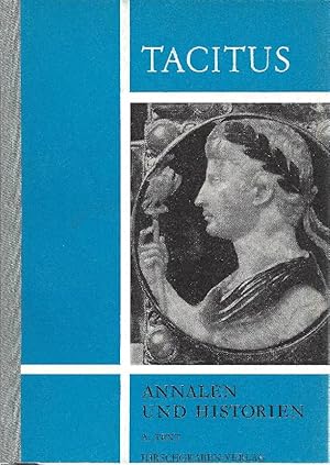 Bild des Verkufers fr Auswahl aus den Annalen und Historien A: Text / B: Erluterungen zum Verkauf von Antiquariat Lcke, Einzelunternehmung