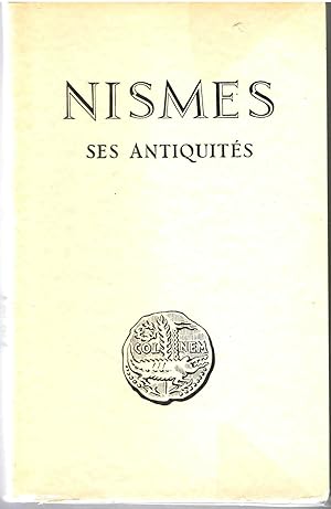 Nismes ses antiquités